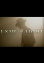 I Saw the Light