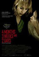 4 Months, 3 Weeks and 2 Days<BR>(4 luni, 3 saptamani si 2 zile) Poster