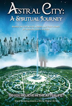 Astral City - A Spiritual Journey Poster