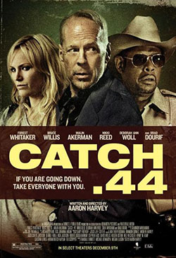 Catch .44 Poster