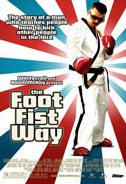 The Foot Fist Way Poster