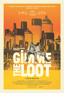 Gimme the Loot Poster