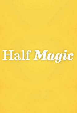 Half Magic Poster