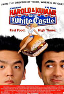 Harold & Kumar Go To White Castle Poster