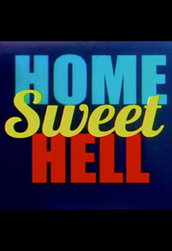 Home Sweet Hell Poster
