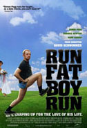 Run, Fatboy, Run Poster