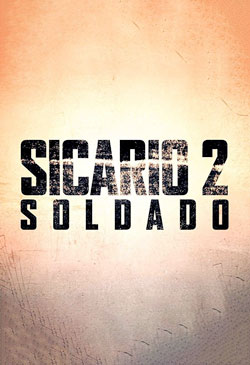 Sicario: Day Of The Soldado Poster