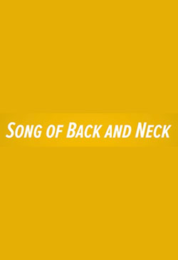 Song of Back and Neck Movie Poster