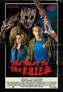 You Might Be the Killer Movie Poster