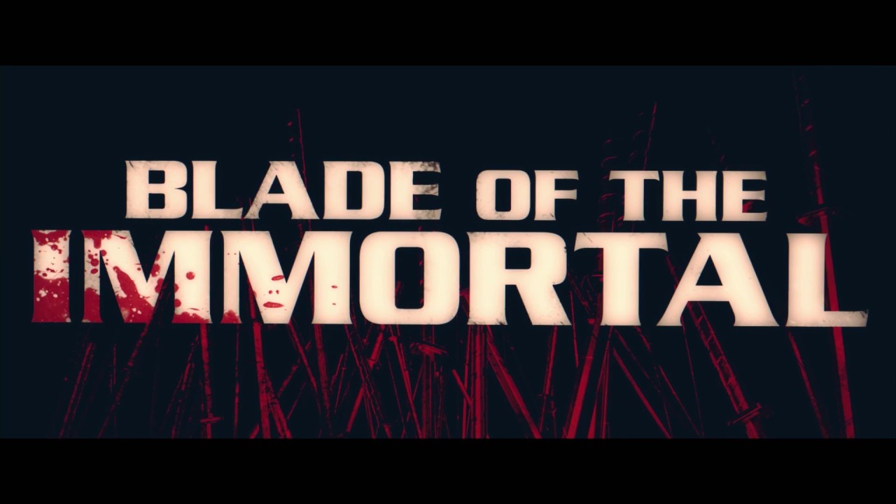 Blade of the Immortal (2017) Movie Trailer