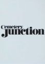 Cemetery Junction