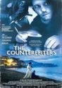 The Counterfeiters<BR>(Fälscher Die)