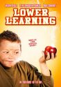 Lower Learning